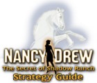 Igra Nancy Drew: Secret of Shadow Ranch Strategy Guide