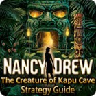 Igra Nancy Drew: The Creature of Kapu Cave Strategy Guide