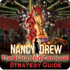 Igra Nancy Drew: The Haunted Carousel Strategy Guide