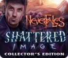 Igra Nevertales: Shattered Image Collector's Edition