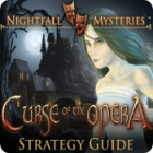 Igra Nightfall Mysteries: Curse of the Opera Strategy Guide