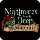 Igra Nightmares from the Deep: The Cursed Heart Collector's Edition