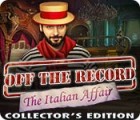 Igra Off the Record: The Italian Affair Collector's Edition