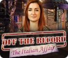 Igra Off the Record: The Italian Affair