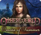 Igra Otherworld: Omens of Summer
