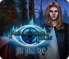 Igra Paranormal Files: The Tall Man