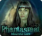 Igra Phantasmat: Mournful Loch