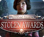 Igra Punished Talents: Stolen Awards