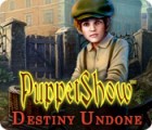 Igra PuppetShow: Destiny Undone