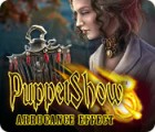 Igra PuppetShow: Arrogance Effect