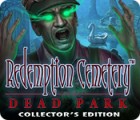 Igra Redemption Cemetery: Dead Park Collector's Edition