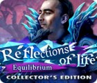 Igra Reflections of Life: Equilibrium Collector's Edition