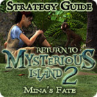 Igra Return to Mysterious Island 2: Mina's Fate Strategy Guide