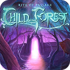 Igra Rite of Passage: Child of the Forest Collector's Edition