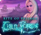 Igra Rite of Passage: Child of the Forest