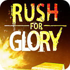 Igra Rush for Glory