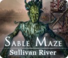 Igra Sable Maze: Sullivan River