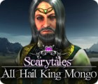 Igra Scarytales: All Hail King Mongo