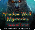 Igra Shadow Wolf Mysteries: Tracks of Terror Collector's Edition