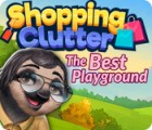 Igra Shopping Clutter: The Best Playground