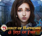 Igra Spirit of Revenge: A Test of Fire