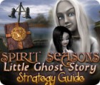 Igra Spirit Seasons: Little Ghost Story Strategy Guide