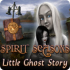 Igra Spirit Seasons: Little Ghost Story