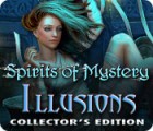 Igra Spirits of Mystery: Illusions Collector's Edition