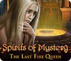 Igra Spirits of Mystery: The Last Fire Queen