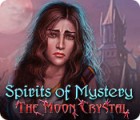 Igra Spirits of Mystery: The Moon Crystal