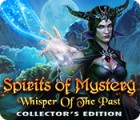 Igra Spirits of Mystery: Whisper of the Past Collector's Edition