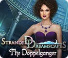 Igra Stranded Dreamscapes: The Doppelganger
