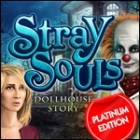 Igra Stray Souls: Dollhouse Story Platinum Edition