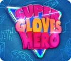 Igra Super Gloves Hero