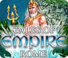 Igra Tales of Empire: Rome