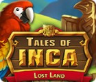 Igra Tales of Inca: Lost Land