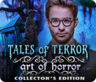 Igra Tales of Terror: Art of Horror Collector's Edition