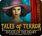 Igra Tales of Terror: Estate of the Heart Collector's Edition