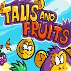Igra Talis and Fruits Igra Talis and Fruits