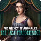 Igra The Agency of Anomalies: The Last Performance