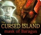 Igra The Cursed Island: Mask of Baragus