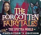 Igra The Forgotten Fairy Tales: The Spectra World Collector's Edition
