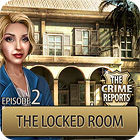 Igra The Crime Reports. The Locked Room Igra The Crime Reports. The Locked Room