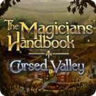 Igra The Magicians Handbook: Cursed Valley