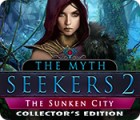 Igra The Myth Seekers 2: The Sunken City Collector's Edition