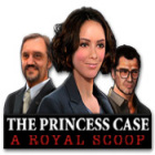 Igra The Princess Case: A Royal Scoop