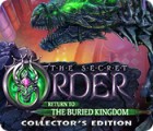 Igra The Secret Order: Return to the Buried Kingdom Collector's Edition