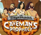Igra The Timebuilders: Caveman's Prophecy