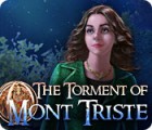 Igra The Torment of Mont Triste