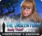 Igra The Unseen Fears: Body Thief Collector's Edition